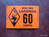 TT Etiketti Lapinmaa 1922-1982 60 vuotta Finn-Match Oy
