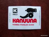 TT Etiketti Hamina K-halli Kanuuna Finn-Match Oy