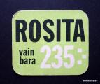 Rosita vain 235:- Kahvipakettikuva