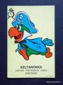 Keltanokka Pelikortti?
