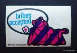 Dandy Kinky Dan 'bribes accepted' Purkkakuva